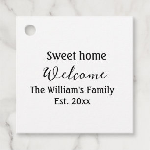 Welcome sweet home add family name year Est. Text  Favour Tags