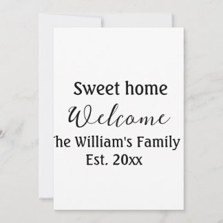 Welcome sweet home add family name year Est. Text  Holiday Card