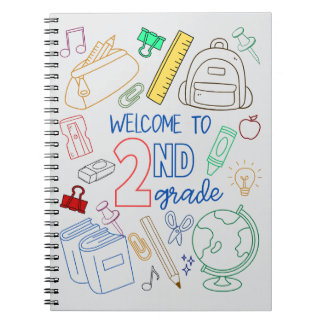 Welcome to 2nd Grade Notebook  Back to School