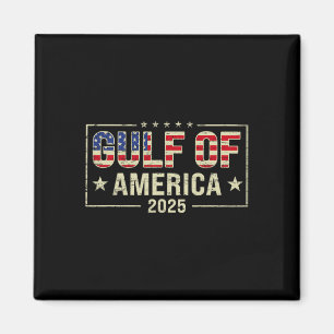 Welcome To America Gulf - Gulf Of Mexico 2025 6 Magnet