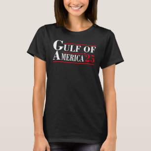 Welcome To America Gulf - Gulf Of Mexico 2025 T-Shirt