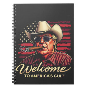 Welcome to America's Gulf Funny Trump America Notebook