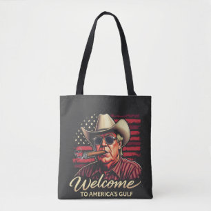 Welcome to America's Gulf Funny Trump America Tote Bag
