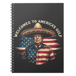 Welcome to America's Gulf Trump East Coast Notebook