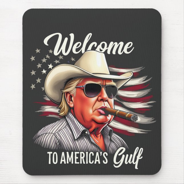 Welcome to America's Gulf Trump East Cost Mexico Mouse Pad (Front)