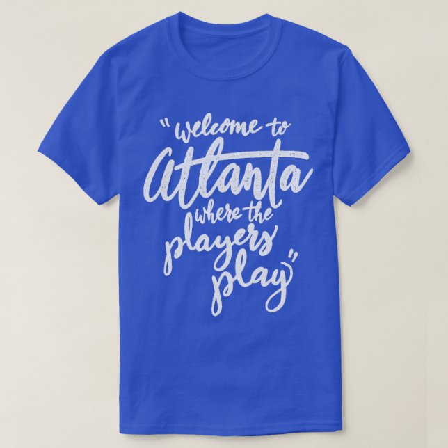 Welcome To Atlanta T-Shirt (Design Front)