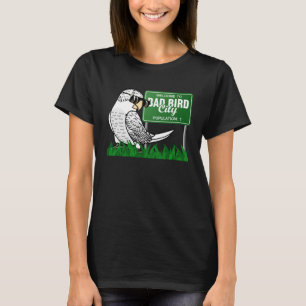 Welcome To Bad Bird City I White Budgie Budgerigar T-Shirt