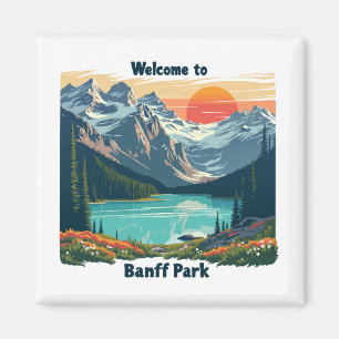 Welcome to Banff National Canadian Park Magnet