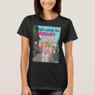 Welcome to bloxburg girl T-Shirt