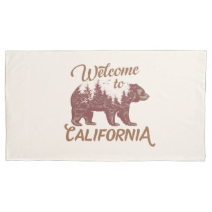Welcome to California Bear Forest  Pillowcase