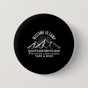 Welcome To Camp Hiking Trip Black Uni Modern Crew 6 Cm Round Badge