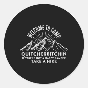 Welcome To Camp Hiking Trip Black Uni Modern Crew Classic Round Sticker