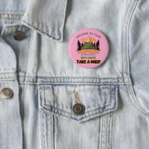 Welcome To Camp Quitcherbitchin Happy Camper 6 Cm Round Badge
