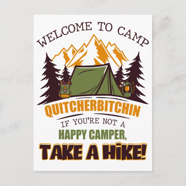 Welcome To Camp Quitcherbitchin Happy Camper Postcard (Front)