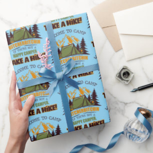 Welcome To Camp Quitcherbitchin Happy Camper Wrapping Paper
