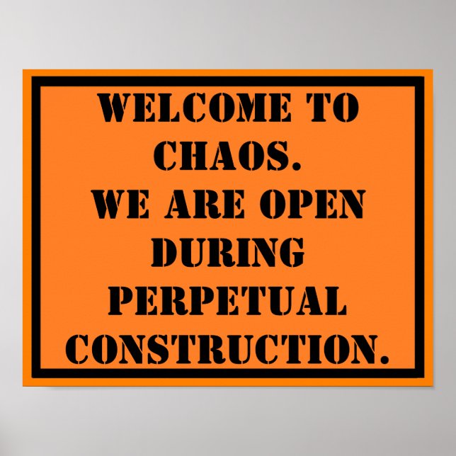 Welcome to Chaos Poster (Front)