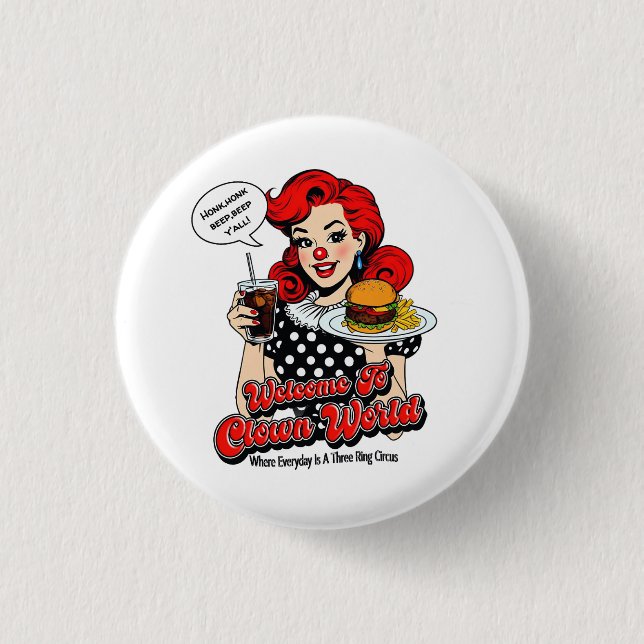 Welcome To Clown World Button (Front)