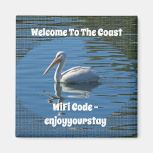 Welcome To Coast White Pelican Beach Guest Wifi Magnet