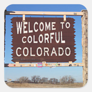 Welcome to Colourful Colorado Square Sticker