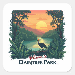 Welcome to Daintree National Australian Park Square Sticker