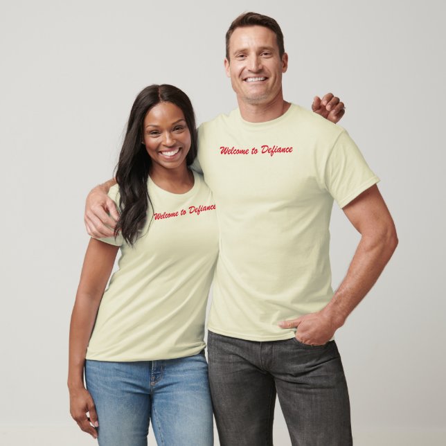 Welcome to Defiance T-Shirt (Unisex)