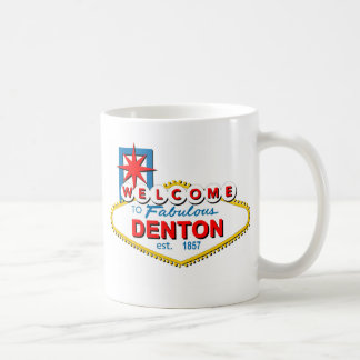 Welcome to Denton, Texas! Coffee Mug