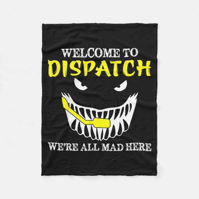 Welcome To Dispatch Funny 911 Dispatch Halloween S Fleece Blanket (Front)