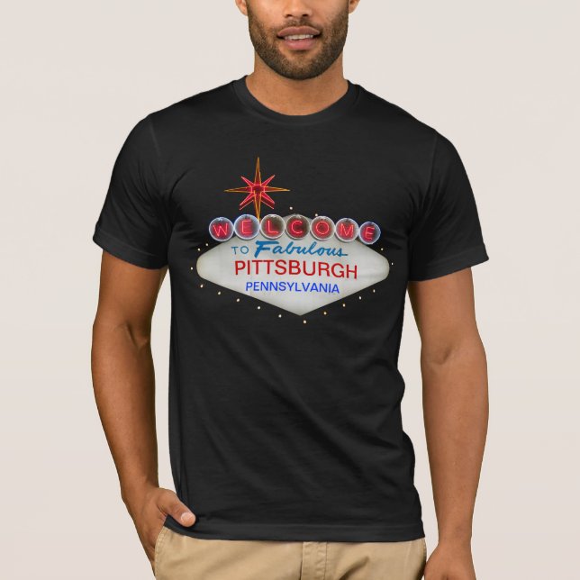 Welcome to Fabulous Las Vegas / Pittsburgh T-Shirt (Front)