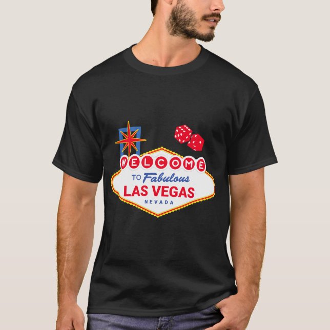 Welcome To Fabulous Las Vegas - Vegas Trip - Las V T-Shirt (Front)