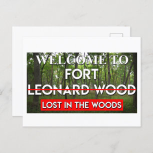 Welcome To Fort Leonard Wood Lost In The Woods MO Postcard