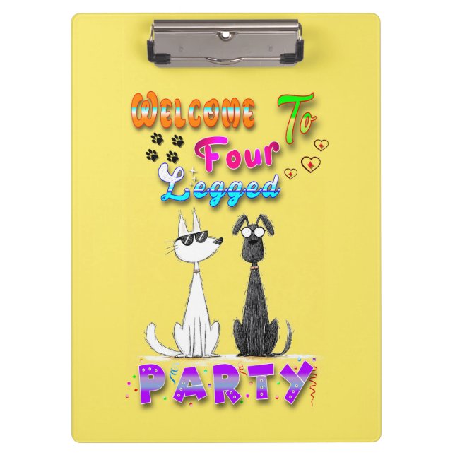Welcome To Four Legged Party Clipboard (Front)