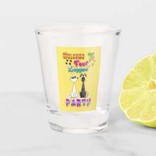 Welcome To Four Legged Party Shot Glass