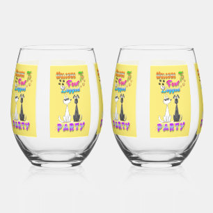 Welcome To Four Legged Party Stemless Wine Glass