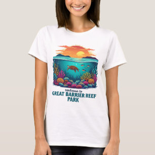 Welcome to Great Barrier Reef National Australian T-Shirt