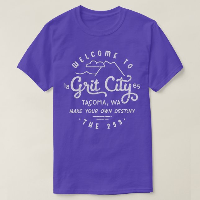 Welcome to Grit City Tacoma Washington T-Shirt (Design Front)