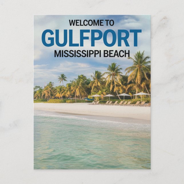 Welcome to Gulfport Mississippi Beach Postcard (Front)