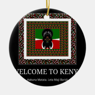 Welcome to Kenya Hakuna Matata Ceramic Ornament