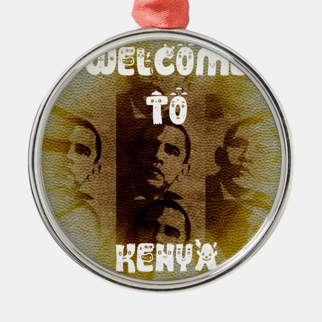 Welcome to Kenya with Obama Collage   Metal Ornament (Front)