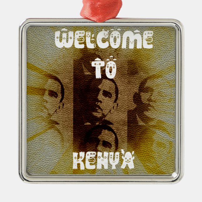 Welcome to Kenya with Obama Collage   Metal Ornament (Front)