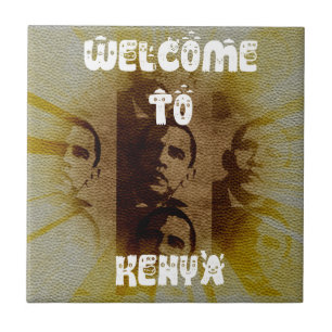 Welcome to Kenya with Obama Collage   Tile