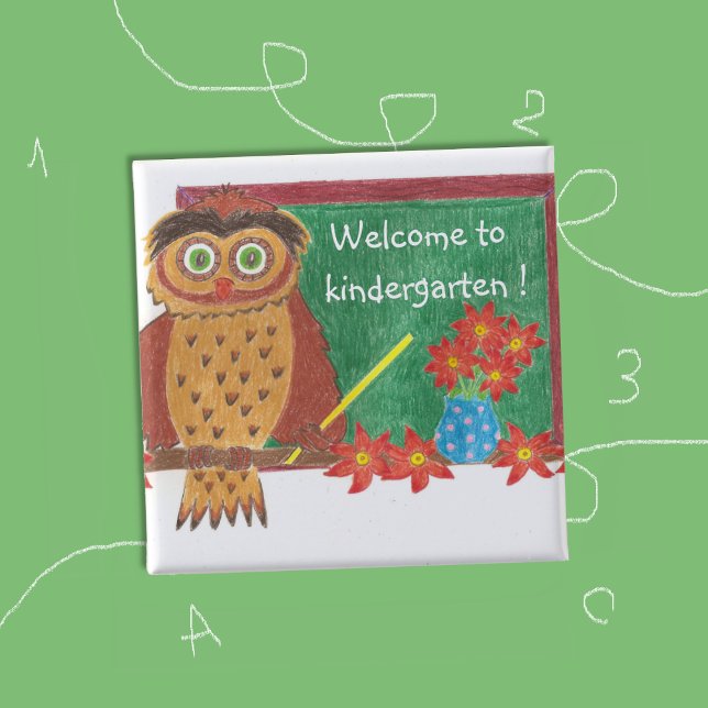 Welcome to kindergarten ! 15 cm square badge (Welcome to kindergarten owl button .)