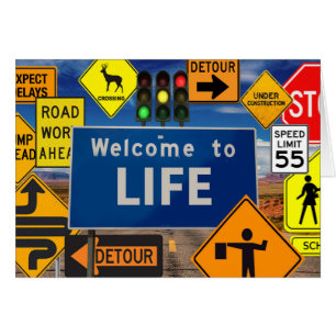 WELCOME TO LIFE