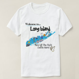 Welcome to Long Island T-Shirt