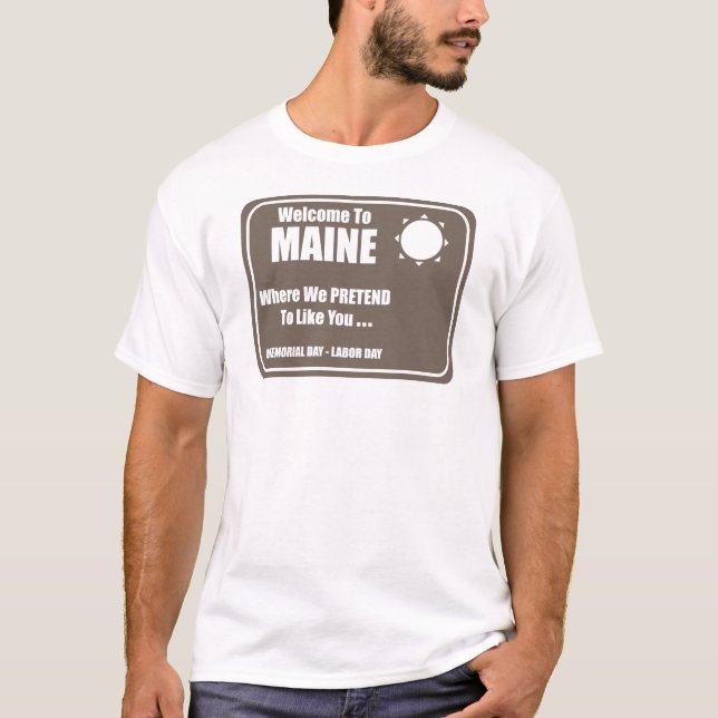 Welcome To Maine T-Shirt (Front)
