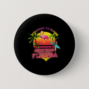 Welcome To Miami, Florida, South Beach Surfing, Fl 6 Cm Round Badge