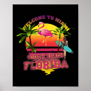 Welcome To Miami, Florida, South Beach Surfing, Fl Poster