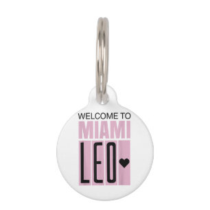 Welcome to Miami Leo 10 - GOAT Pet Tag