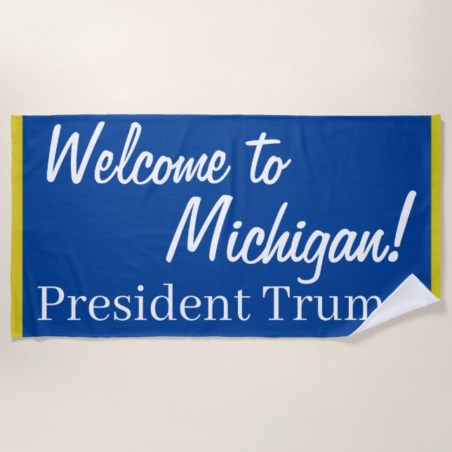 Welcome To Michigan! Trump Rally Towel (Front)
