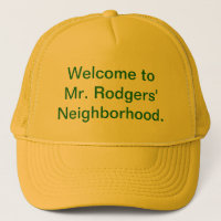 Welcome to Mr. Rodgers' Neighbourhood.