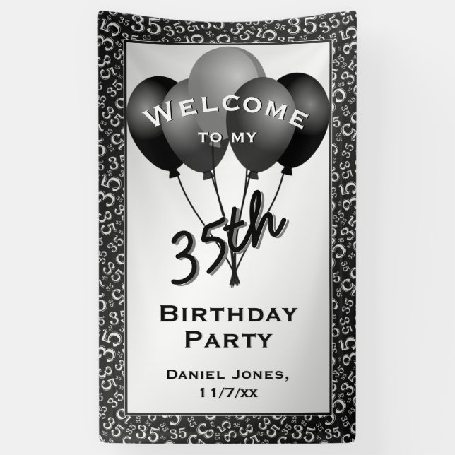 Welcome to my 35th Birthday Party - Black/White Banner (Vertical)